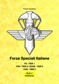 Forze Speciali Italiane - La Trilogia