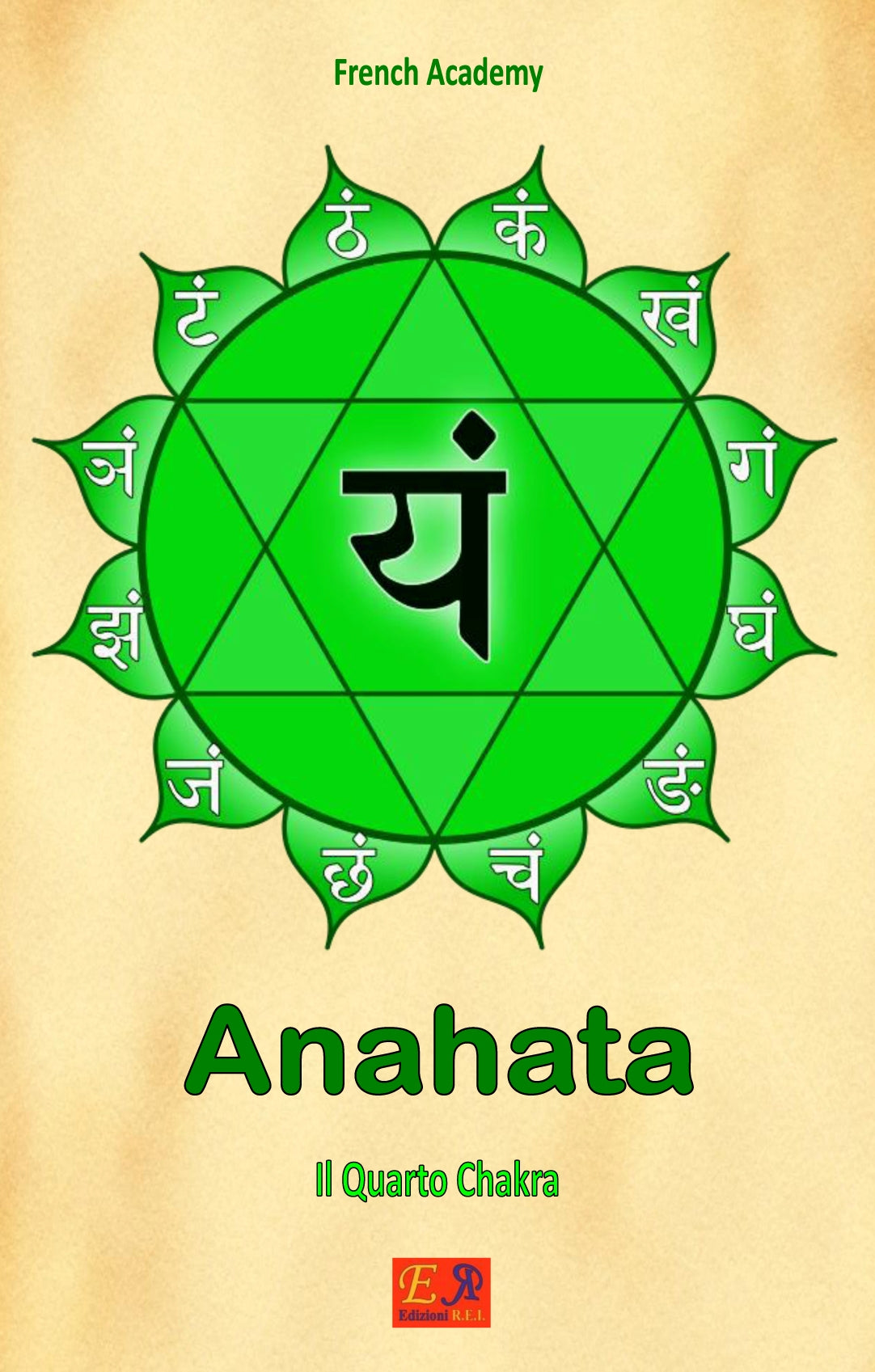 Il 4° Chakra - Anahata